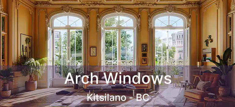  Arch Windows Kitsilano - BC