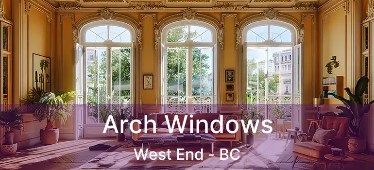  Arch Windows West End - BC