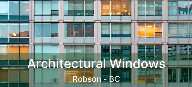  Architectural Windows Robson - BC