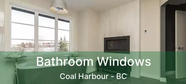  Bathroom Windows Coal Harbour - BC