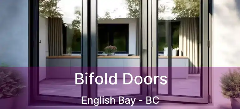  Bifold Doors English Bay - BC