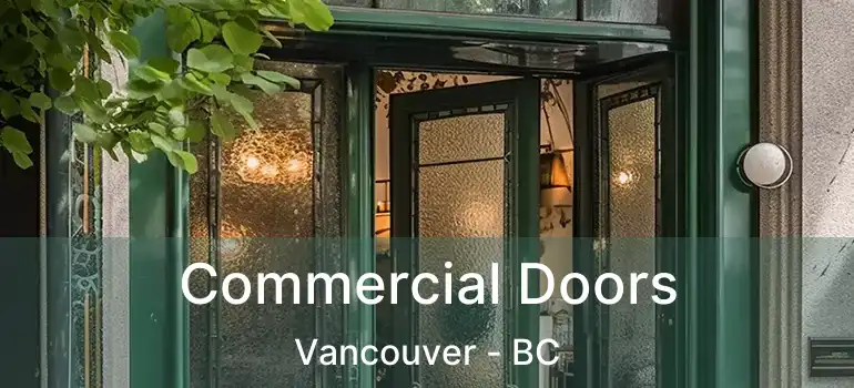  Commercial Doors Vancouver - BC