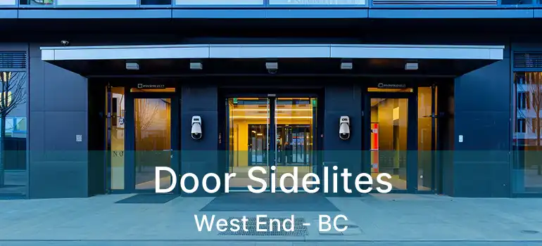  Door Sidelites West End - BC