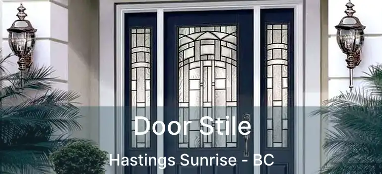  Door Stile Hastings Sunrise - BC
