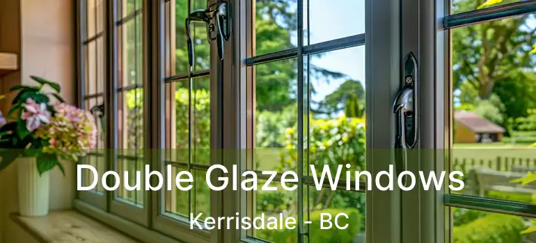  Double Glaze Windows Kerrisdale - BC