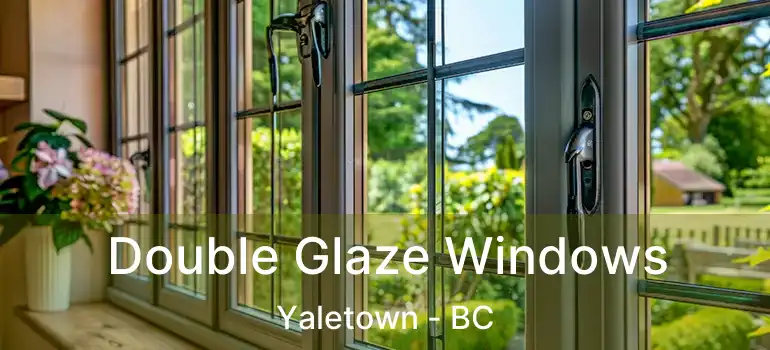  Double Glaze Windows Yaletown - BC