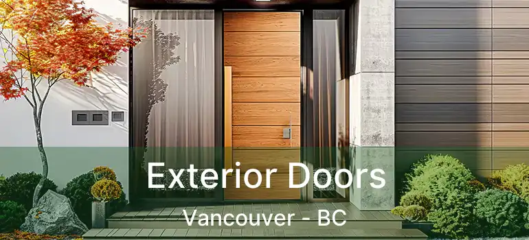  Exterior Doors Vancouver - BC