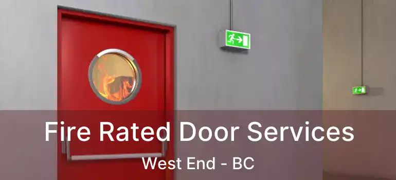  Fire Rated Door Services West End - BC