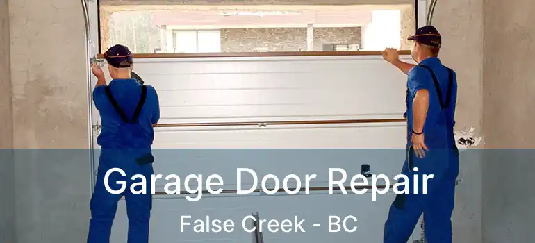  Garage Door Repair False Creek - BC