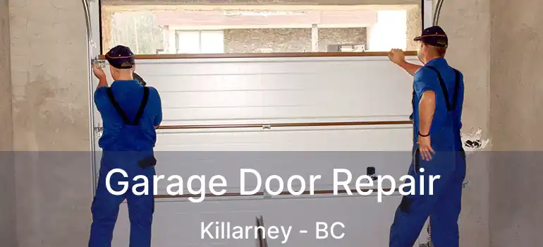  Garage Door Repair Killarney - BC