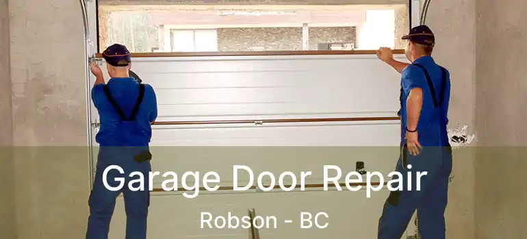  Garage Door Repair Robson - BC