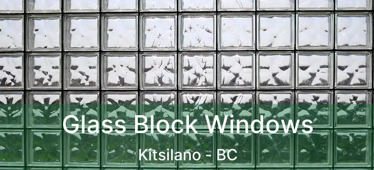  Glass Block Windows Kitsilano - BC