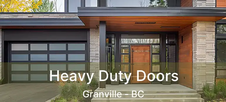  Heavy Duty Doors Granville - BC