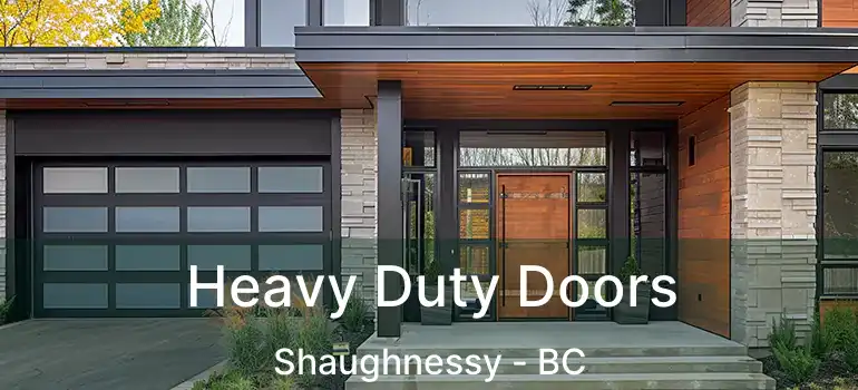  Heavy Duty Doors Shaughnessy - BC