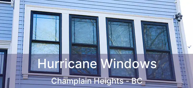  Hurricane Windows Champlain Heights - BC