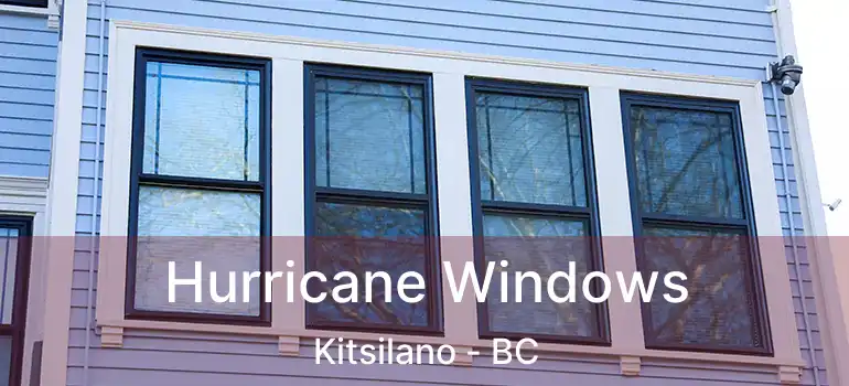  Hurricane Windows Kitsilano - BC