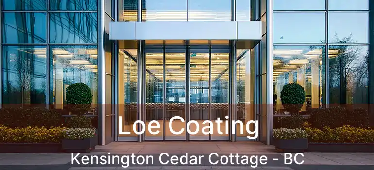  Loe Coating Kensington Cedar Cottage - BC