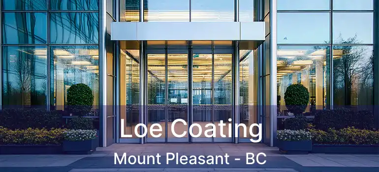  Loe Coating Mount Pleasant - BC