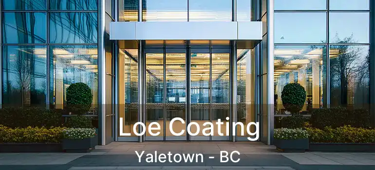  Loe Coating Yaletown - BC