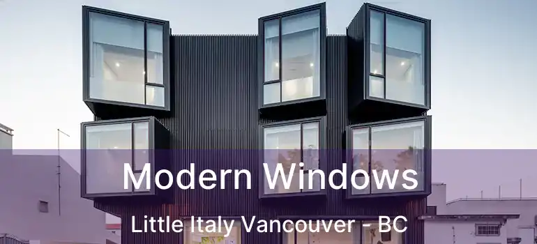  Modern Windows Little Italy Vancouver - BC