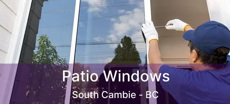  Patio Windows South Cambie - BC