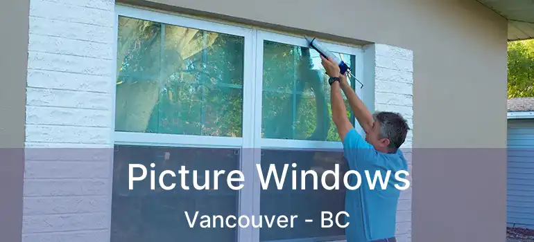  Picture Windows Vancouver - BC