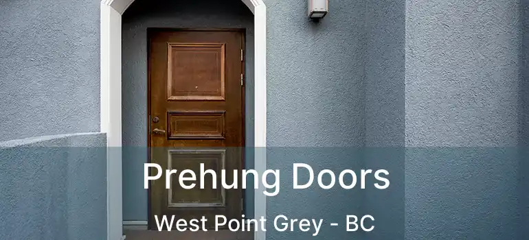  Prehung Doors West Point Grey - BC