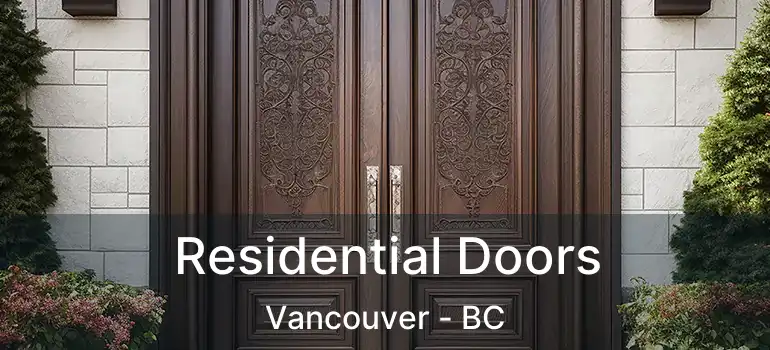 Residential Doors Vancouver - BC