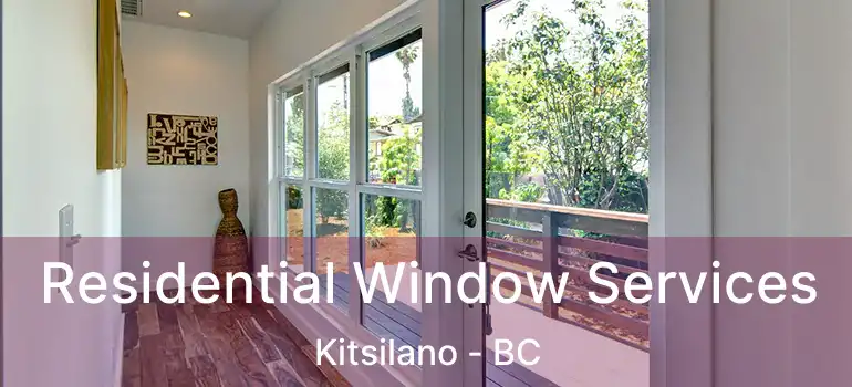  Residential Window Services Kitsilano - BC