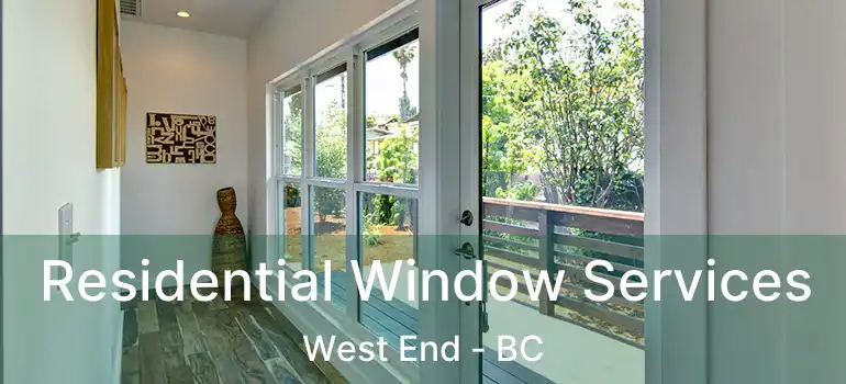  Residential Window Services West End - BC