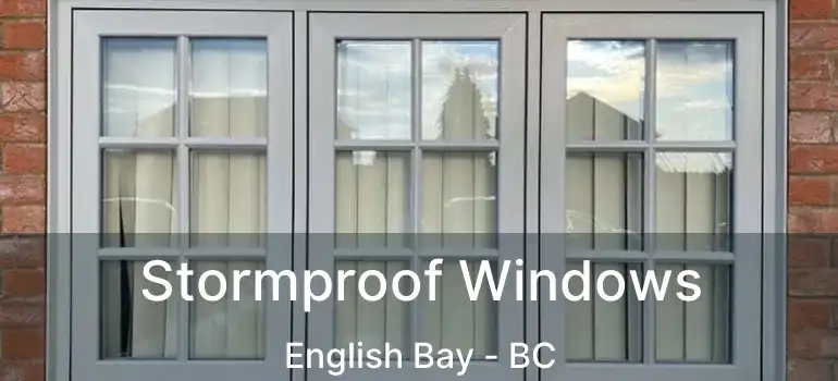  Stormproof Windows English Bay - BC