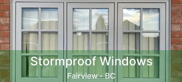  Stormproof Windows Fairview - BC