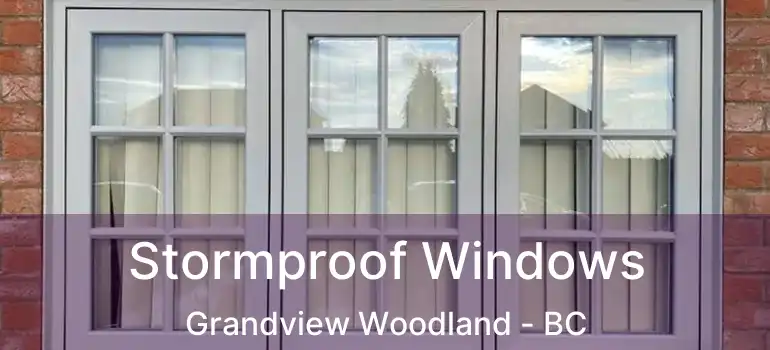  Stormproof Windows Grandview Woodland - BC