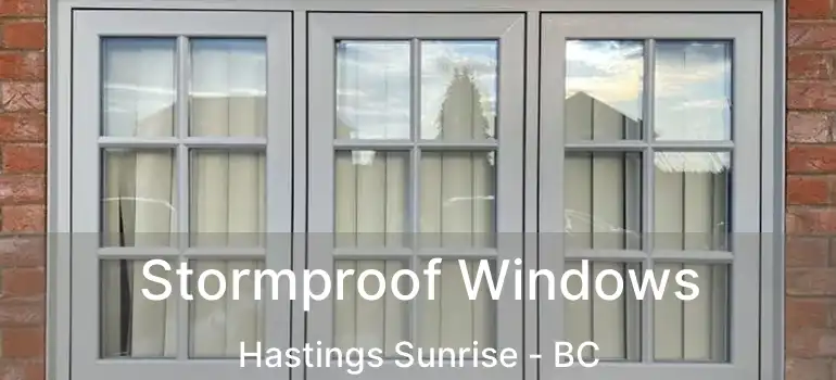  Stormproof Windows Hastings Sunrise - BC