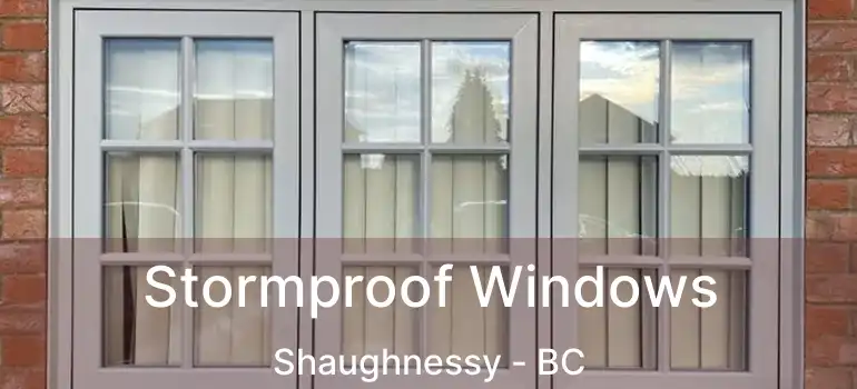 Stormproof Windows Shaughnessy - BC