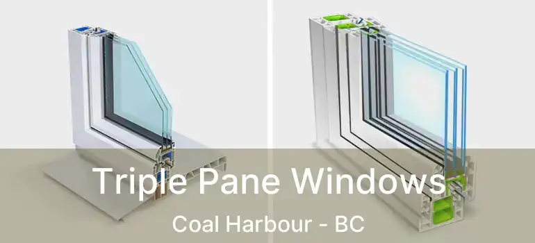  Triple Pane Windows Coal Harbour - BC