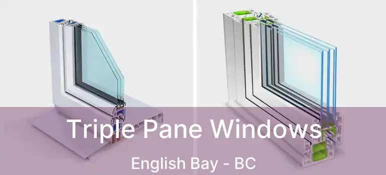  Triple Pane Windows English Bay - BC