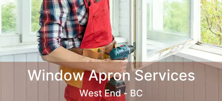  Window Apron Services West End - BC