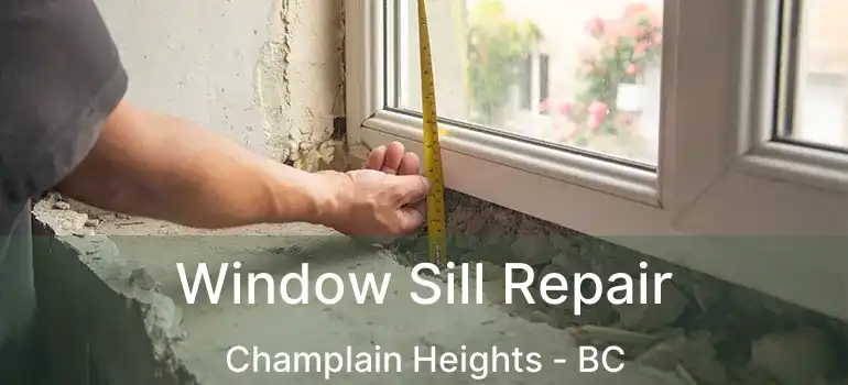  Window Sill Repair Champlain Heights - BC