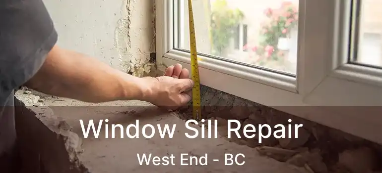  Window Sill Repair West End - BC
