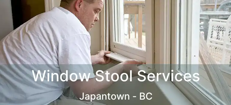  Window Stool Services Japantown - BC